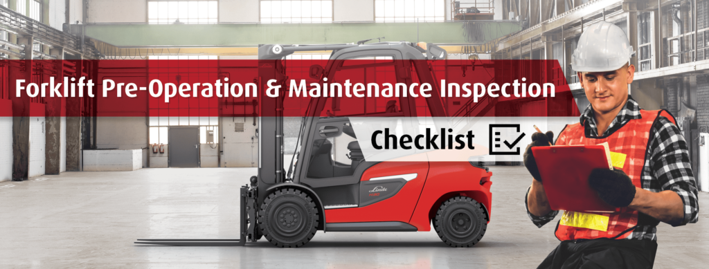 Forklift Daily Pre Operation and Maintenance Checklists